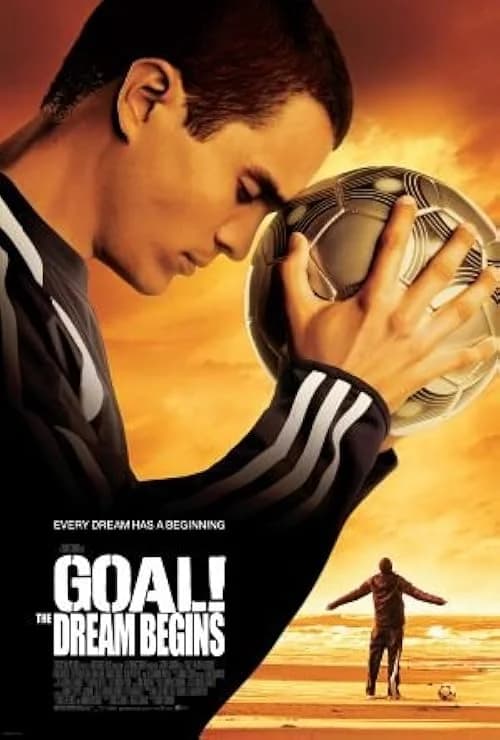 Goal! The Dream Begins film posteri